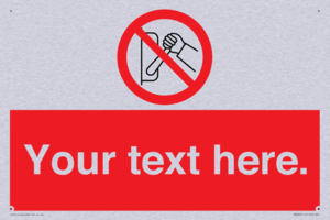 Custom Do Not Operate Sign